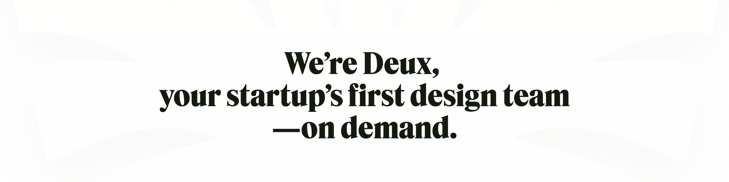 Done by Deux Inc